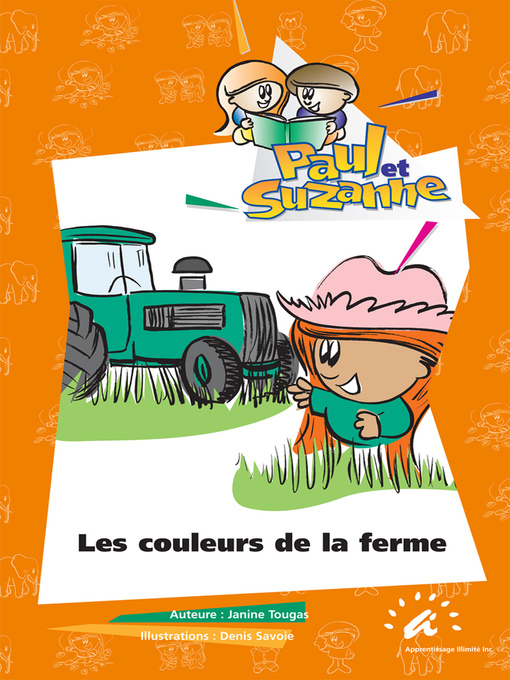Title details for Les couleurs de la ferme by Janine Tougas - Available